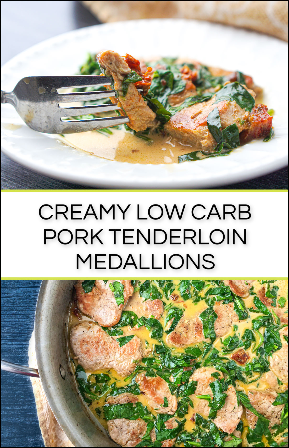 Keto Pork Tenderloin Medallions with Creamy Spinach & Asiago Sauce