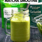 Closuep of jar of low carb vanilla mint matcha smoothie with a silver straw and text overlay