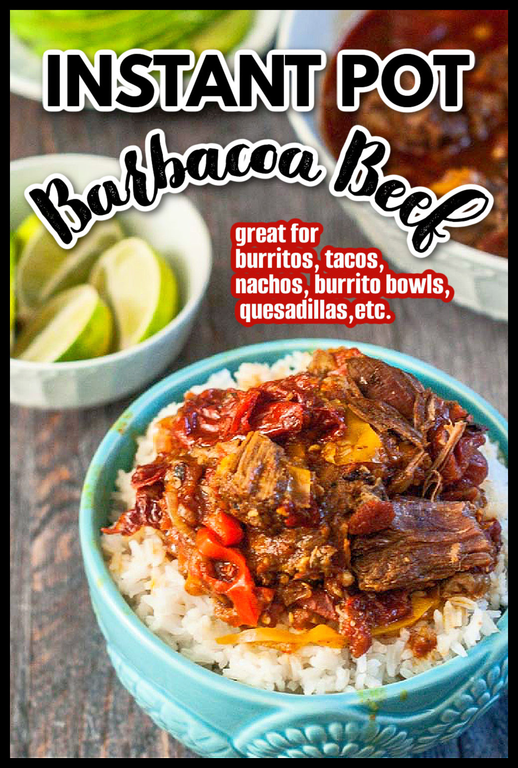 Closeup of a bowl of Instant Pot barbacoa beef and text overlay.