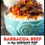 Closeup of a bowl of Instant Pot barbacoa beef and text overlay.