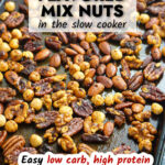 Baking sheet coveredl with Thai spicy mixed nuts and text overlay.