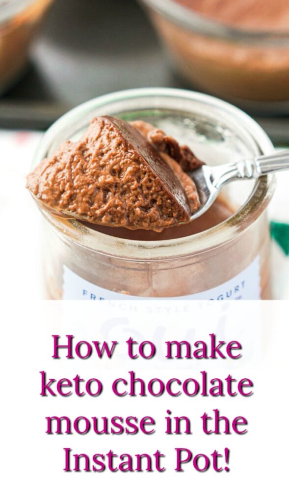 closeup of a spoonful of keto chocolate mousse made in the Instant Pot and text