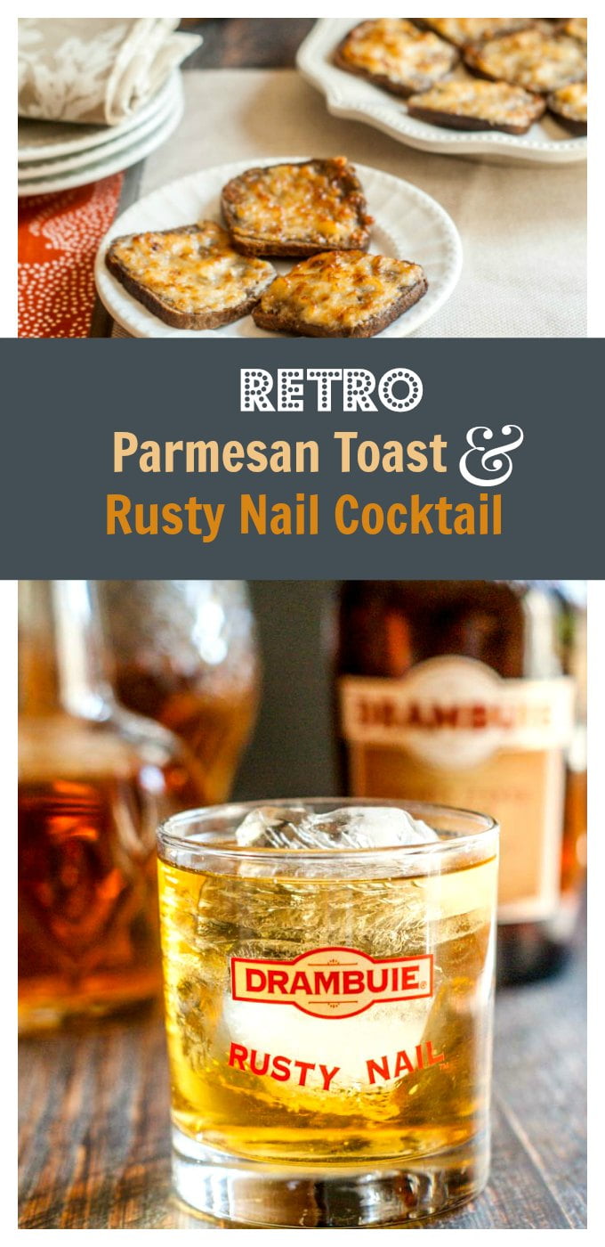 It's a retro party with Parmesan toast & rusty nail cocktails. Crunchy savory toasts are perfect with the sweet, aromatic rusty nail.