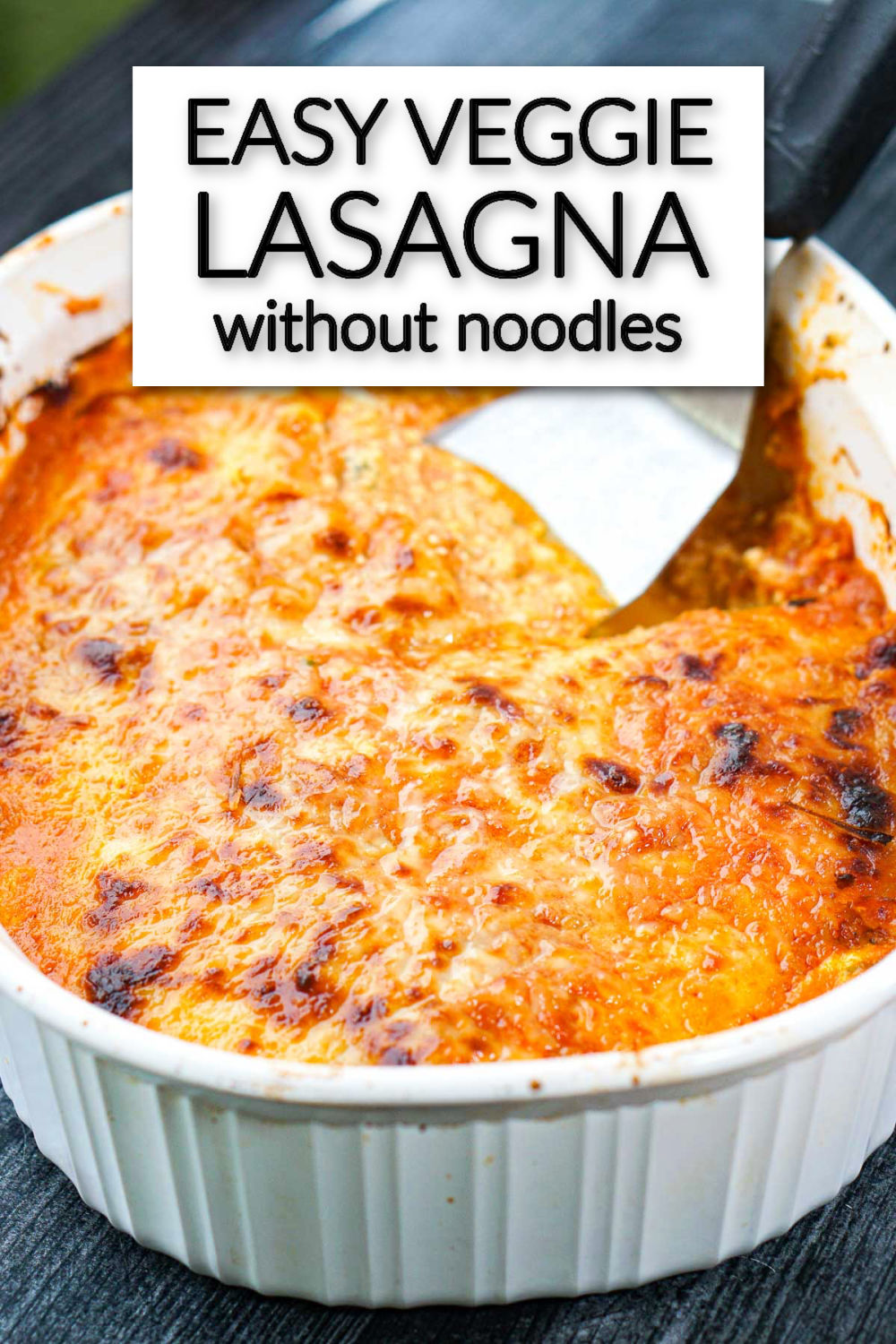 Easy Vegetable Lasagna No Pasta gluten free, vegetarian dinner!