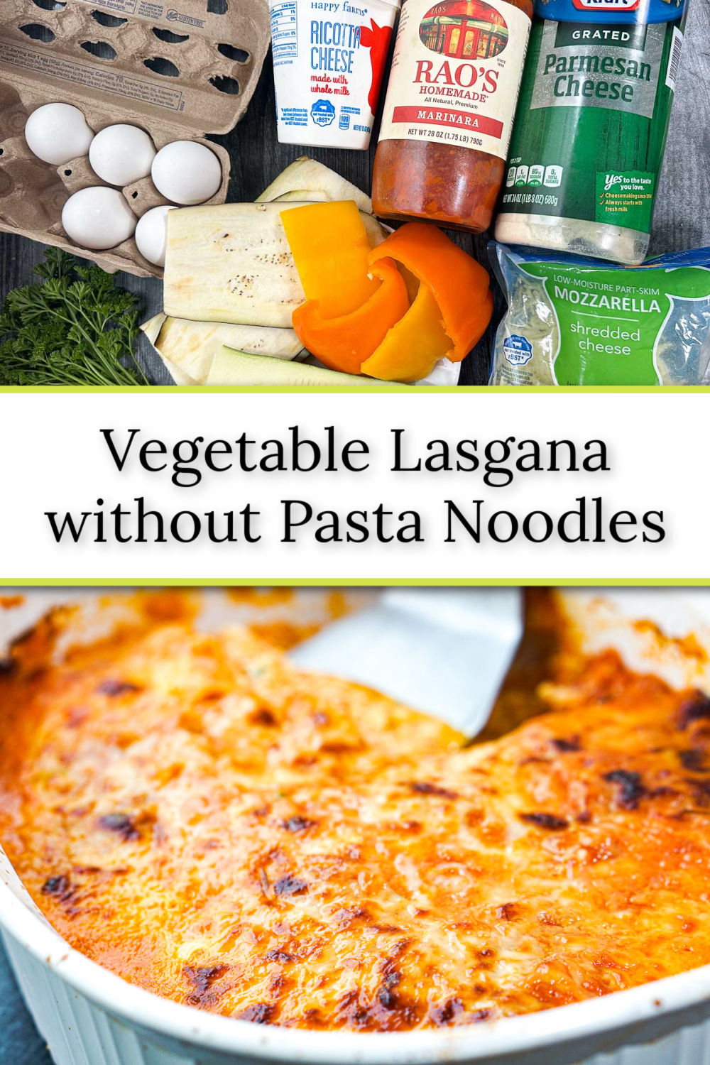 Easy Vegetable Lasagna No Pasta gluten free, vegetarian dinner!