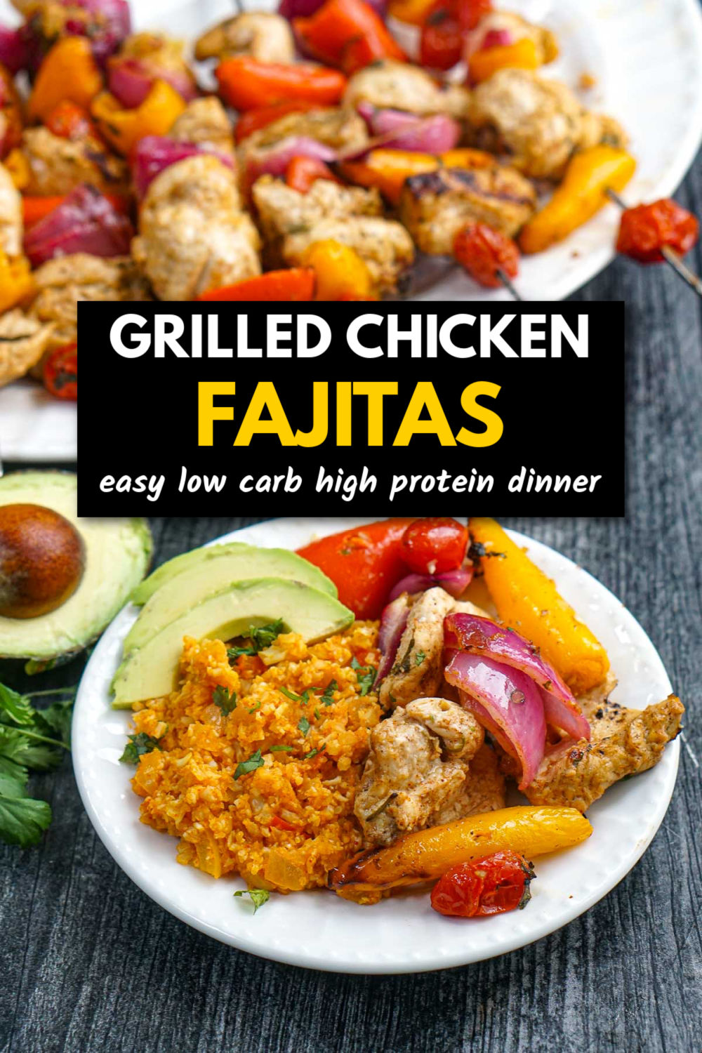 White plate with low carb grilled chicken fajitas and text overlay.