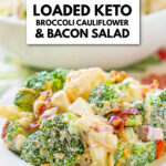 bowl and plate with creamy broccoli salad and a bowl of bacon with text