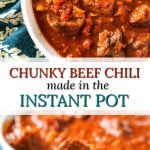 white bowl with chunky beef chili without beans made in Instant Pot with text