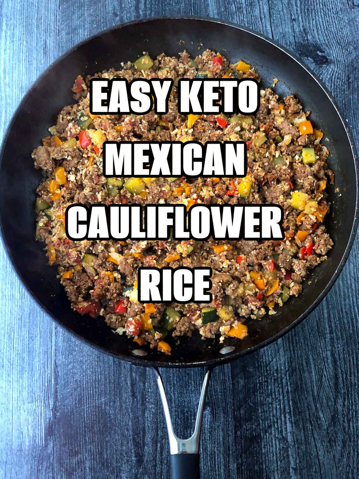 pan with finished low carb Mexican rice with text
