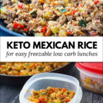 containers and pan with Keto Mexican rice and text
