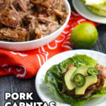 Closeup of a white plate with a lettuce wrap made with slow cooker pork carnitas which are in the background and text overlay.