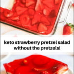 pan and dish with keto strawberry pretzel salad and text overlay