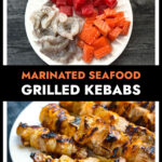 Aerial view of a white plate with marinated and grilled seafood kebabs and text.