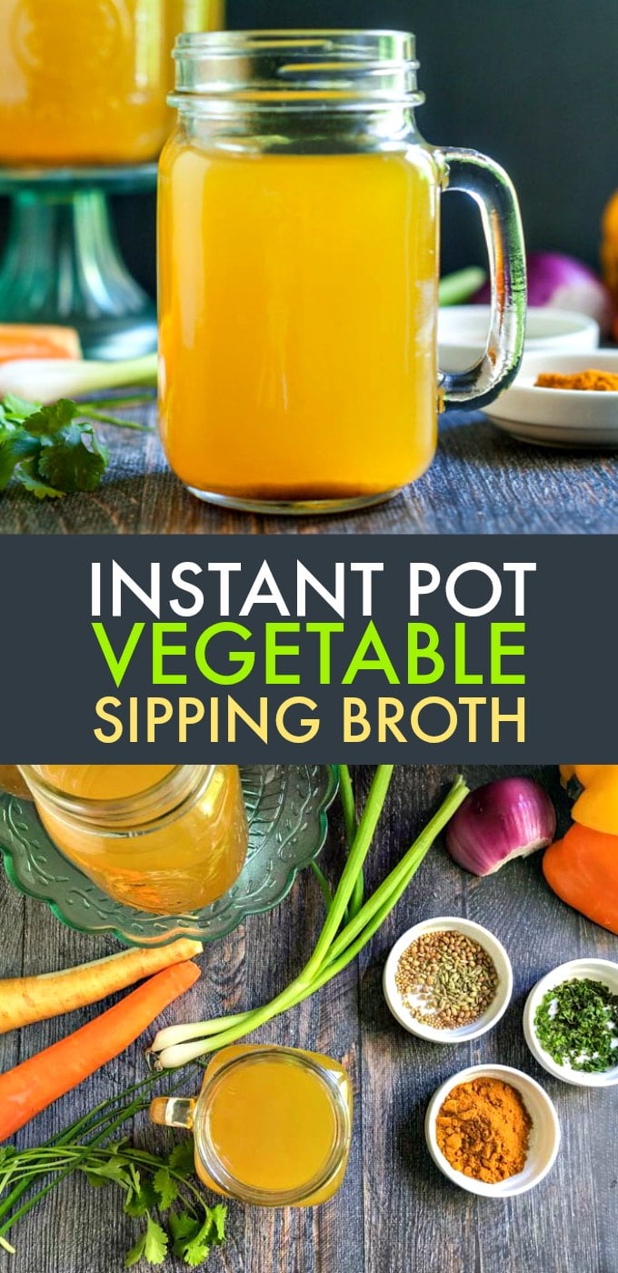 This Instant Pot vegetable sipping broth is healthy and tasty to sip through out the day when you are dieting or if you are feeling under the weather. Can also be made in a slow cooker and used for cooking or as a base for soups.