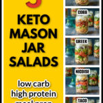 5 different flavored keto mason jar salads and text overlay.