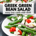 white bowl and plate with Greek green bean salad recipe and text