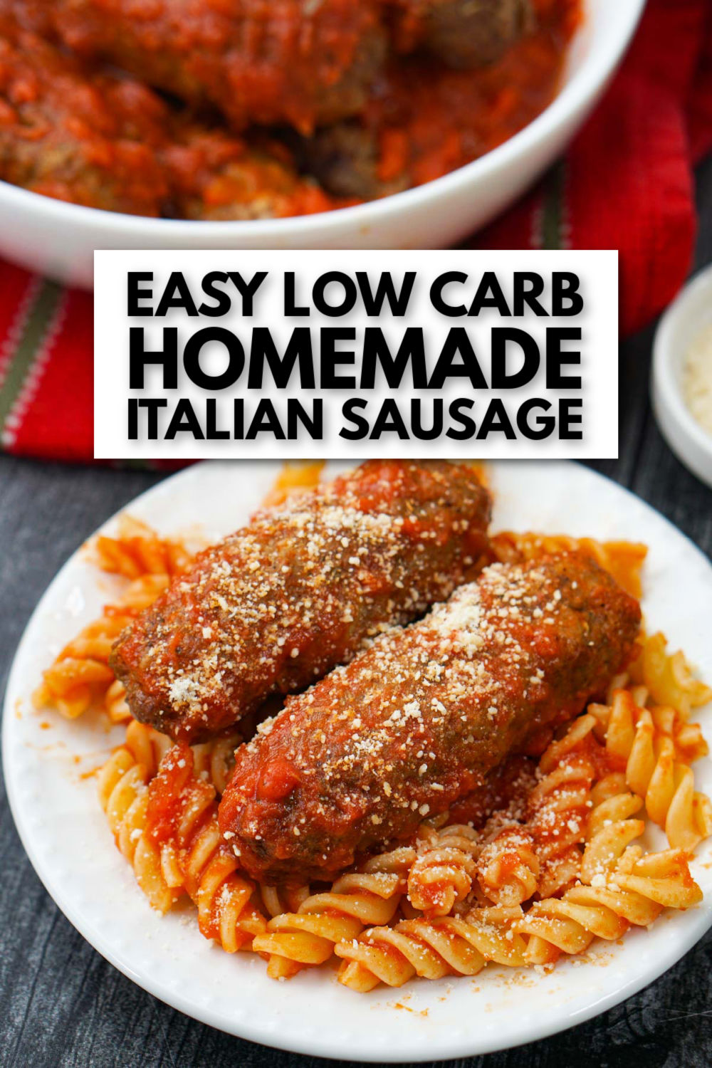 bowl and plate with homemade Italian sausage with sauce with text