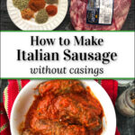 ingredients and bowl with homemade Italian sausage with sauce with text