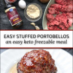 ingredients and keto meatloaf stuffed mushroom on white plate with text