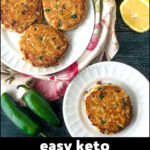 aerial view of salmon cakes and fresh lemon and jalapenos with text