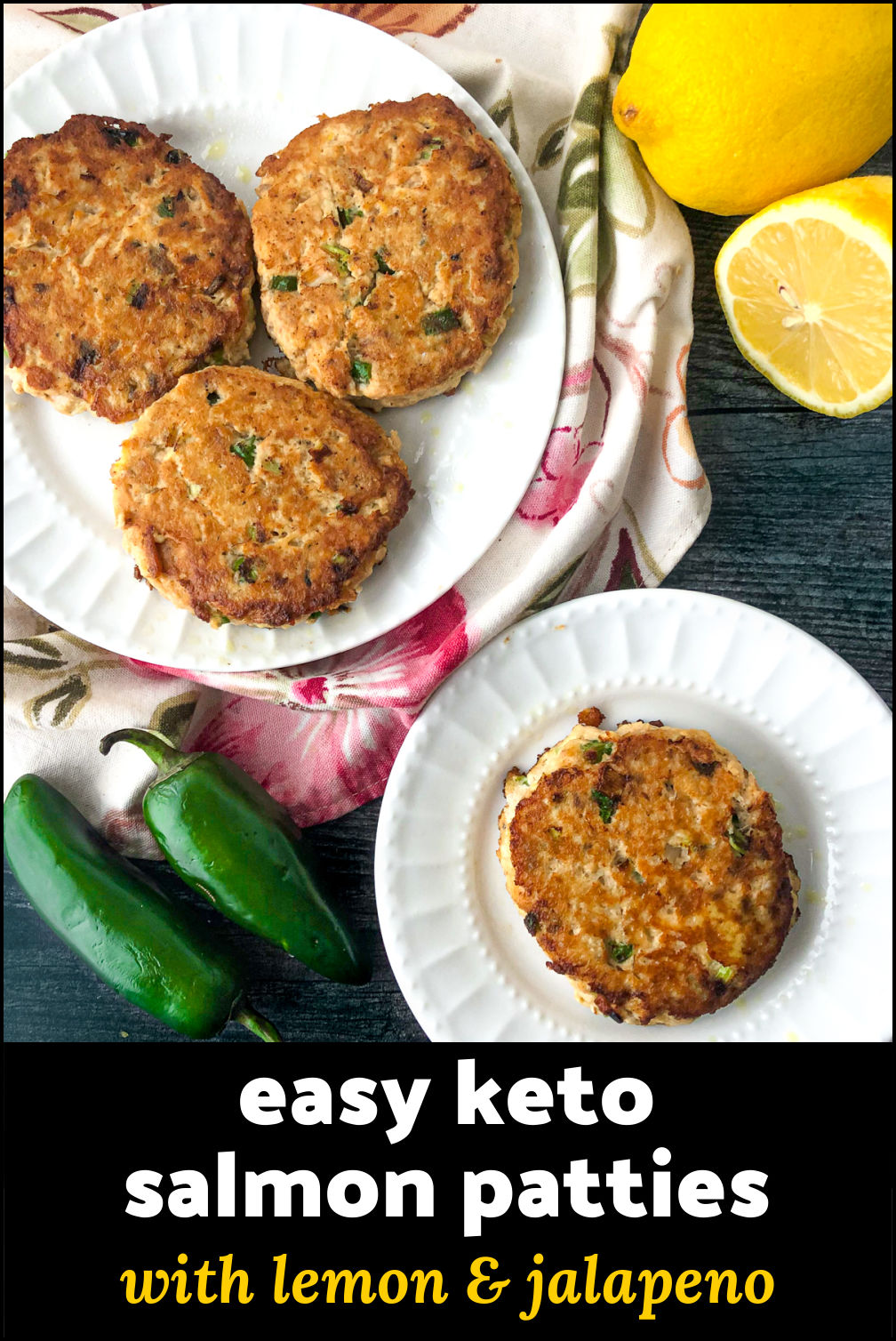 Easy Keto Salmon Patties Recipe with Lemon & Jalapeno in 15 minutes!