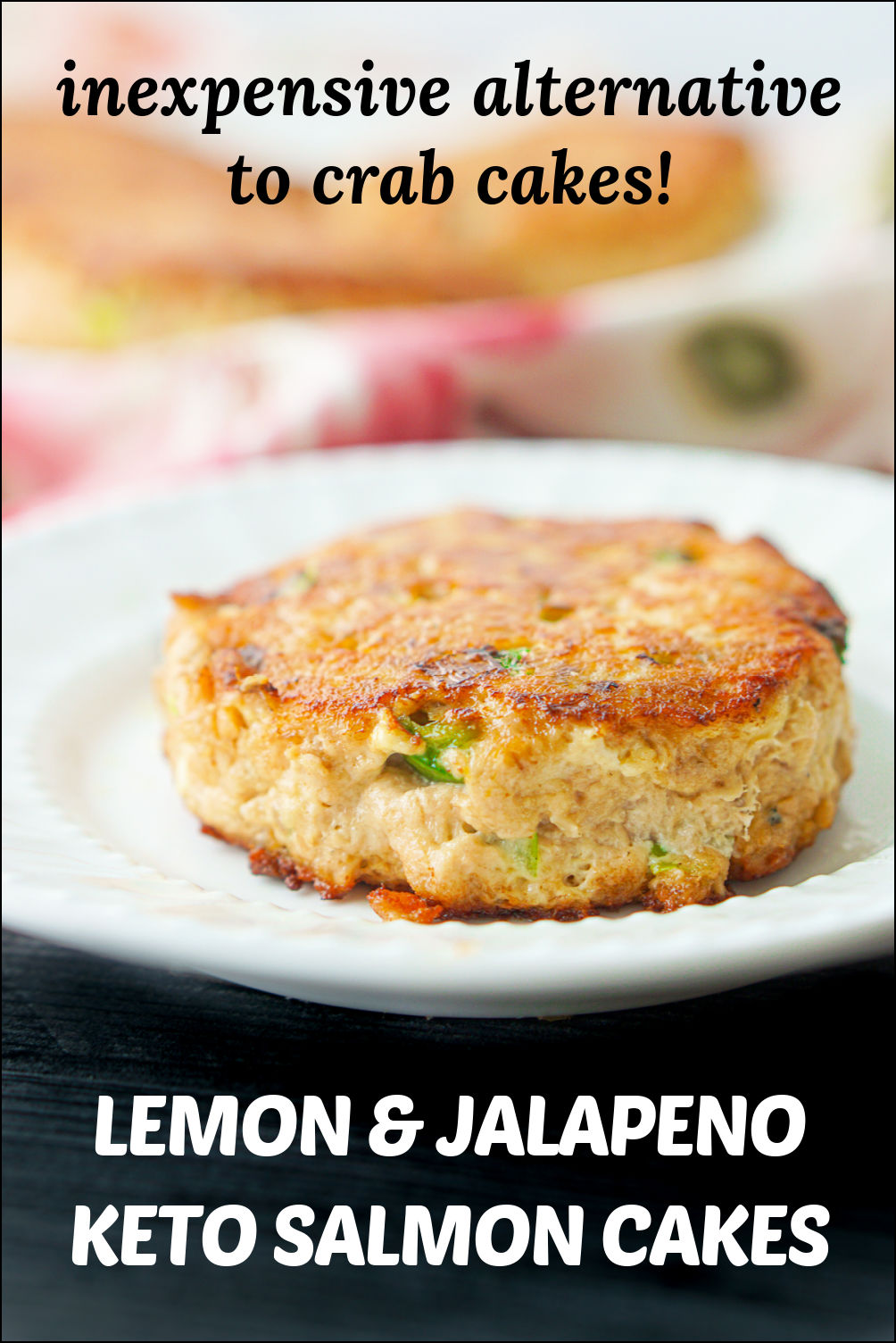 Easy Keto Salmon Patties Recipe with Lemon & Jalapeno in 15 minutes!