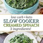 blue bowl and white plate with slow cooker creamed spinach with text overlay