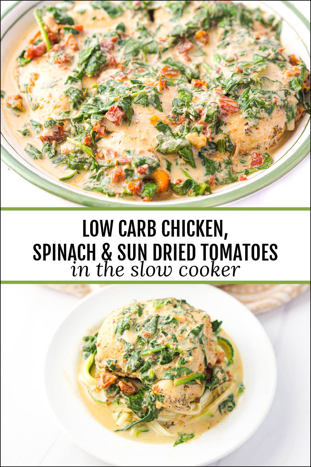 Keto Slow Cooker Chicken with Creamy Sun Dried Tomatoes & Spinach