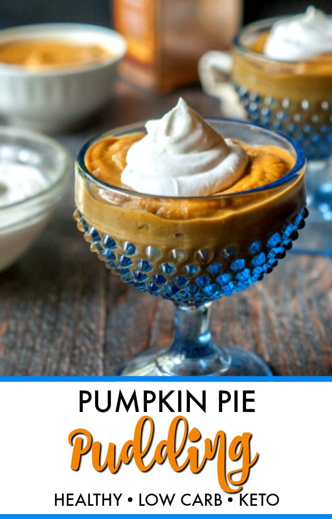 blue dishes with healthy low carb pumpkin pie pudding and text overlay