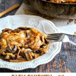 white plate and skillet with low carb chicken dinner with balsamic onions & Mushrooms and text