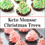 keto mousse Christmas trees with text