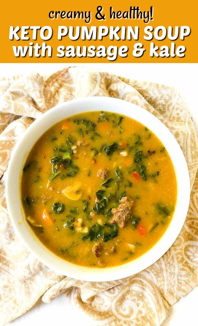 white bowl with creamy keto pumpkin soup with sausage and kale and text overlay