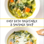 white bowl keto sausage & vegetable soup on beige tea towel with text