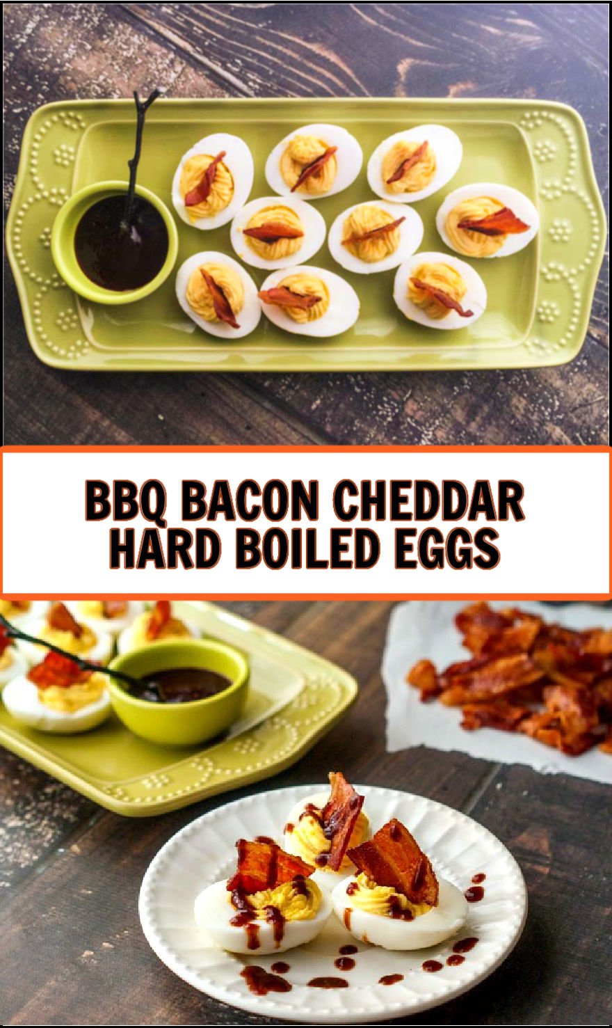 plates of bbq bacon hard boiled eggs with text