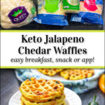 ingredients and white plate with a stack of jalapeño cheddar waffles and text