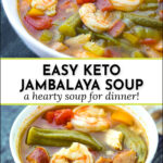 a large and small bowl with low carb jambalaya soup and text