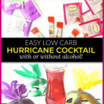 Ingredients and glass with low carb hurricane drink and Mardi Gras masks in the background and text.