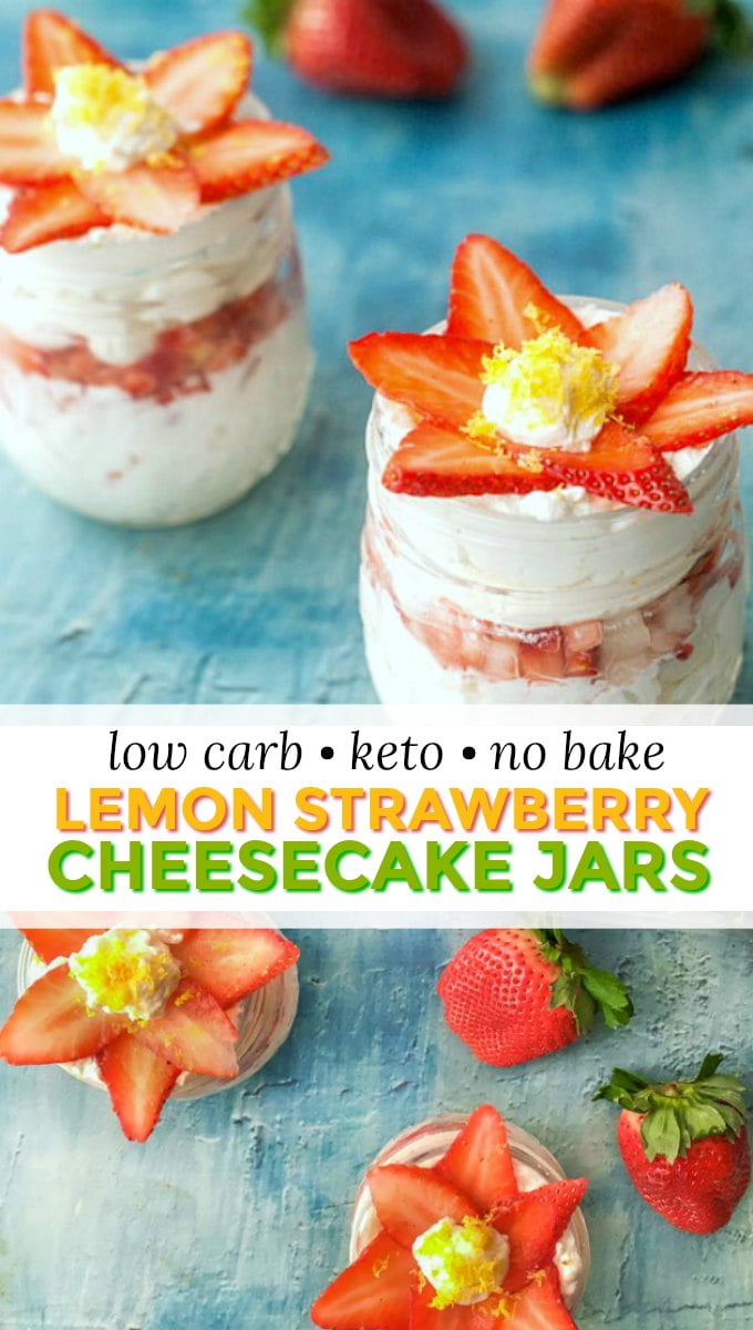 lemon strawberry no bake low carb cheesecake jars with text overlay