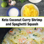 pan with shrimp and spaghetti squash in a coconut curry sauce and ingredients and text