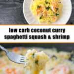 pan and plate with shrimp and spaghetti squash in a coconut curry sauce and text