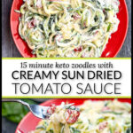 Aerial view of a red plate with keto creamy sun dried tomato sauce covered zucchini noodles and text overlay.