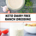 a jar of homemade dairy free ranch dressing with text