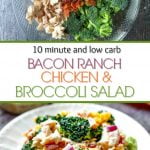glass bowl with keto bacon ranch chicken & broccoli salad with colorful towel and text