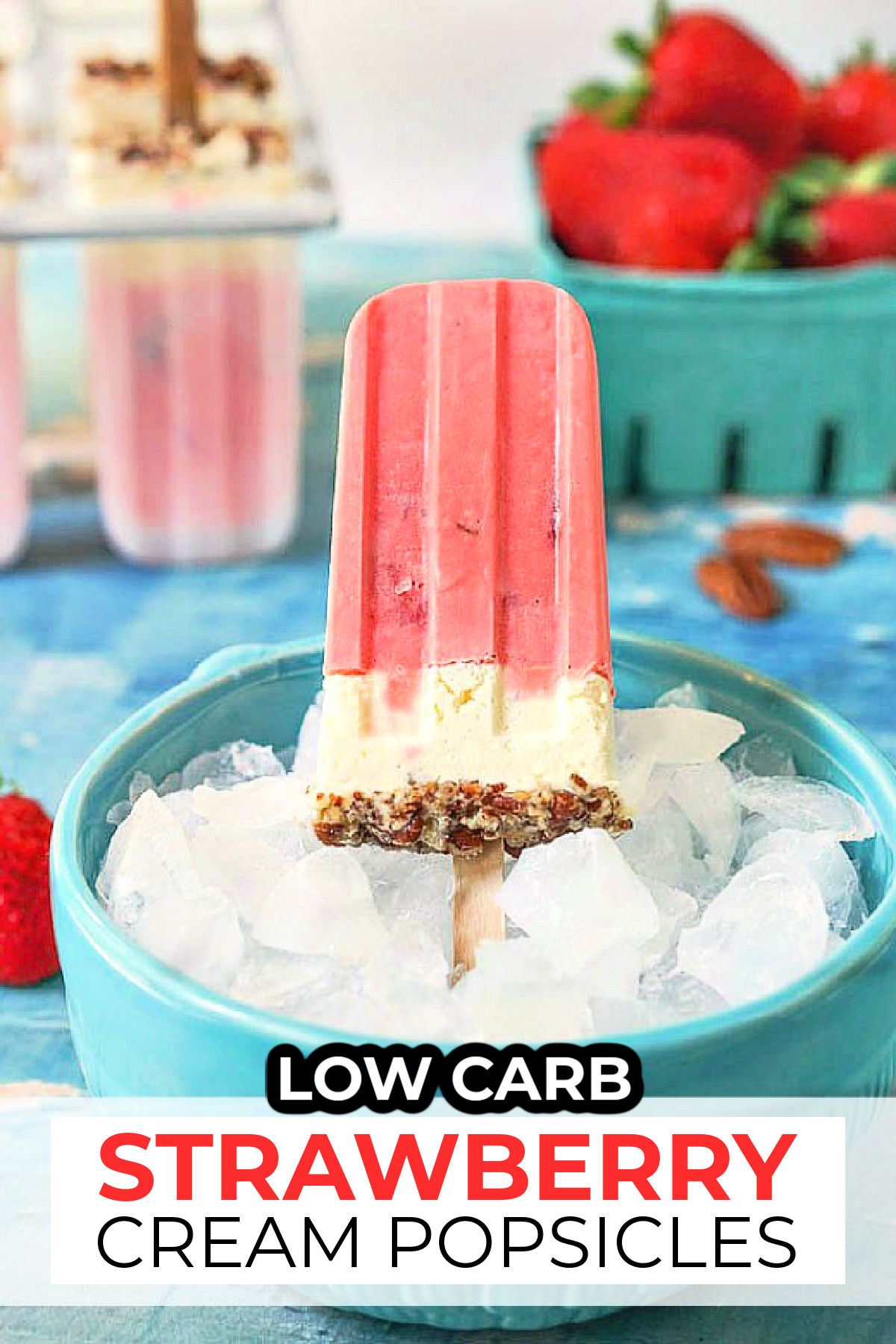Closeup of a low carb strawberry pretzel salad popsicle with text overlay.