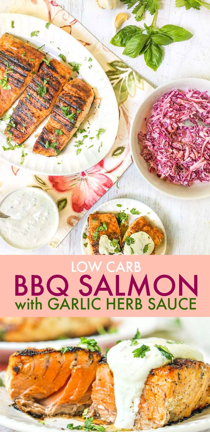 Low Carb BBQ Salmon With Garlic Herb Sauce Grilled Indoors