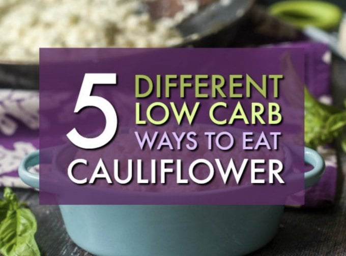 Cauliflower is a low carb dieters best friend. Even if you don't like the taste of cauliflower, when prepared right it can be actually craveable! Check out these 5 low carb ways to eat cauliflower and try 1 today!