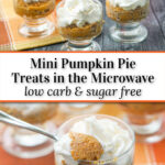 4 glass dishes with keto pumpkin pie topped with whipped cream and text