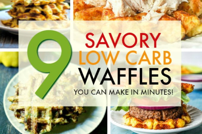 These 9 savory low carb waffles take on a few ingredients and you can make them in minutes! Pull out that waffle maker and start experimenting. Great when frozen too for a grab and go low carb breakfast or snack!