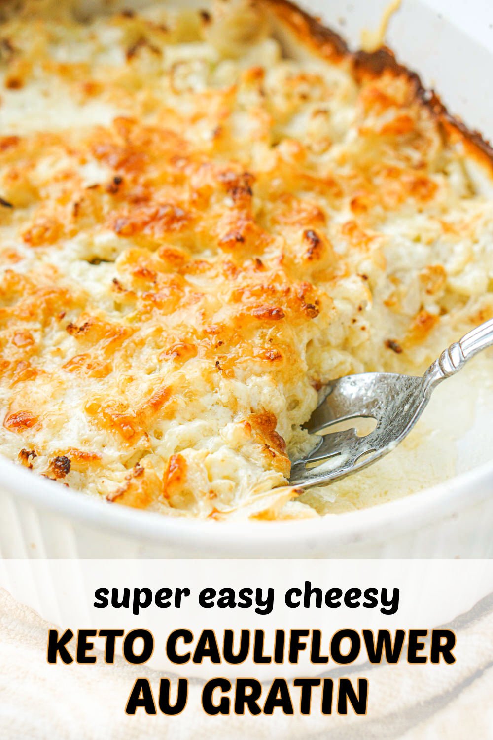 Keto Cauliflower Au Gratin easy cheesy casserole with only 4 ingredients!