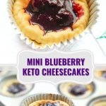 mini blueberry keto cheesecakes in muffin tins with text overlay